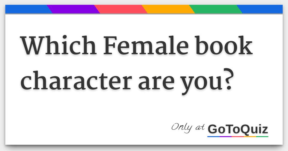 which-female-book-character-are-you