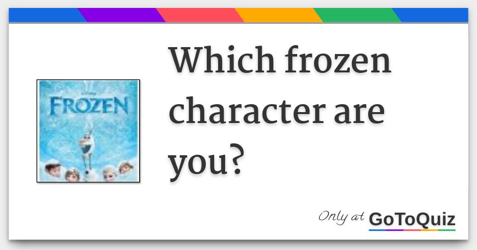 which-frozen-character-are-you