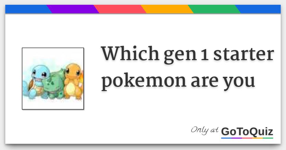 which-gen-1-starter-pokemon-are-you