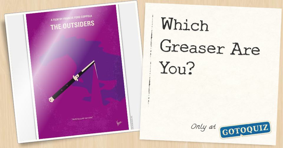 which-greaser-are-you