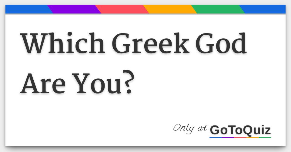 which-greek-god-are-you