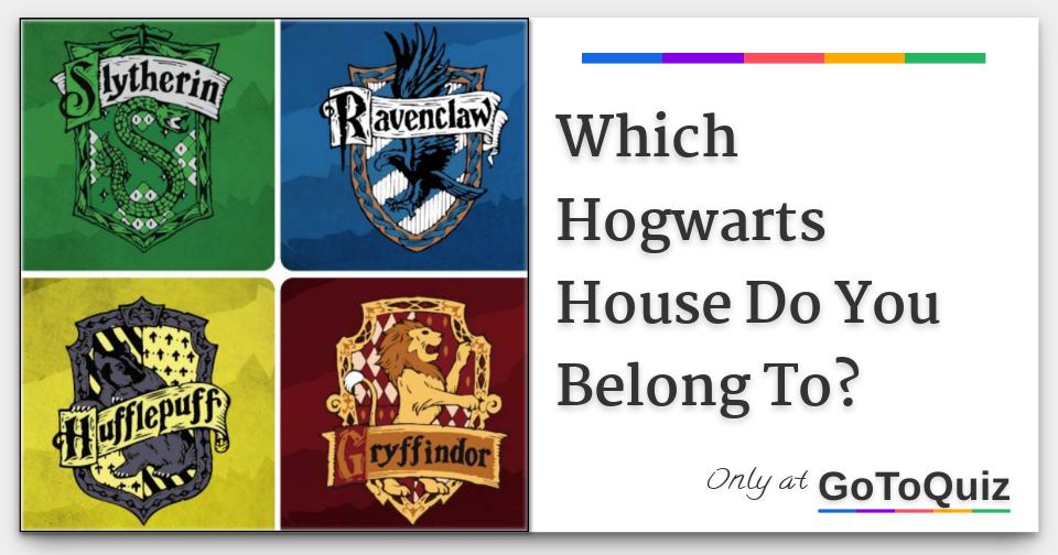 which-hogwarts-house-do-you-belong-to