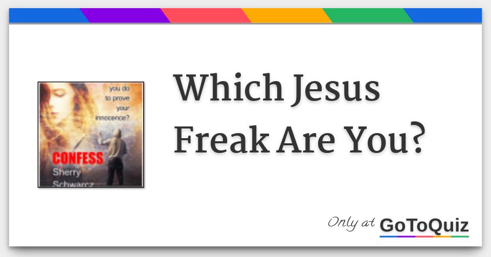 which-jesus-freak-are-you