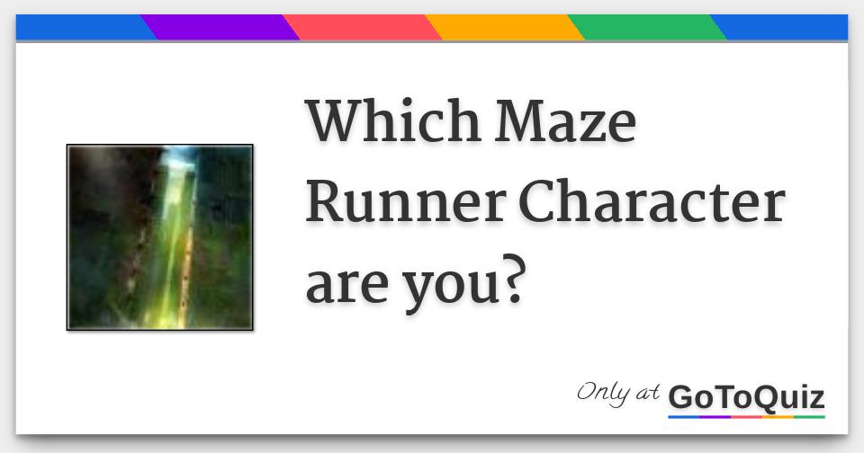 What Maze Runner Cast Member are you Most Like? - Quiz