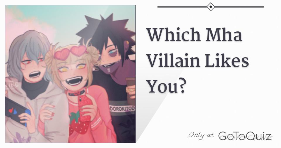 Quiz: Which MHA Villain Are You?