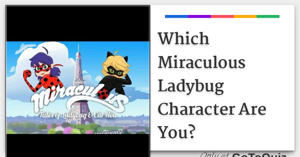 My Miraculous Character Table : r/miraculousladybug