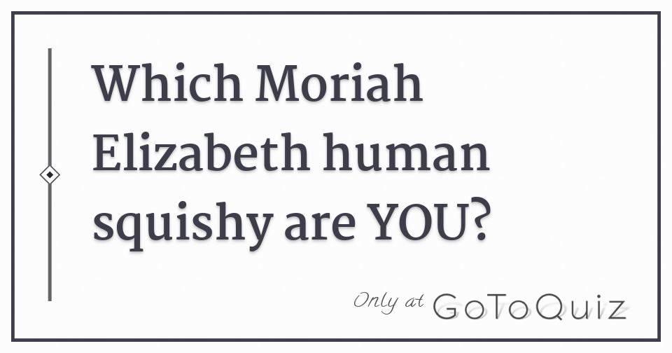 How Well Do You Know MORIAH ELIZABETH? 🌟 30 Questions Quiz Game