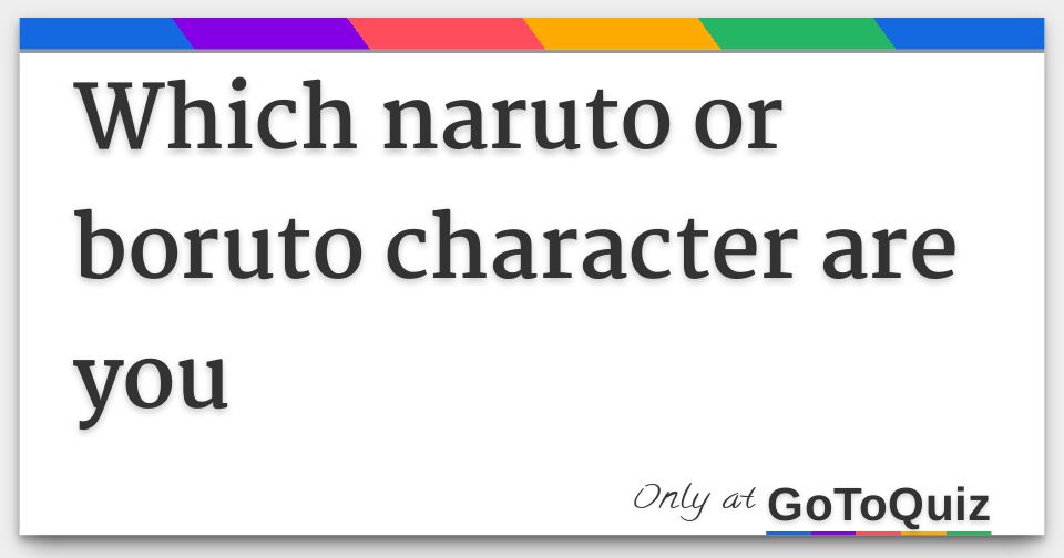 Which Boruto Character Are You? - ProProfs Quiz