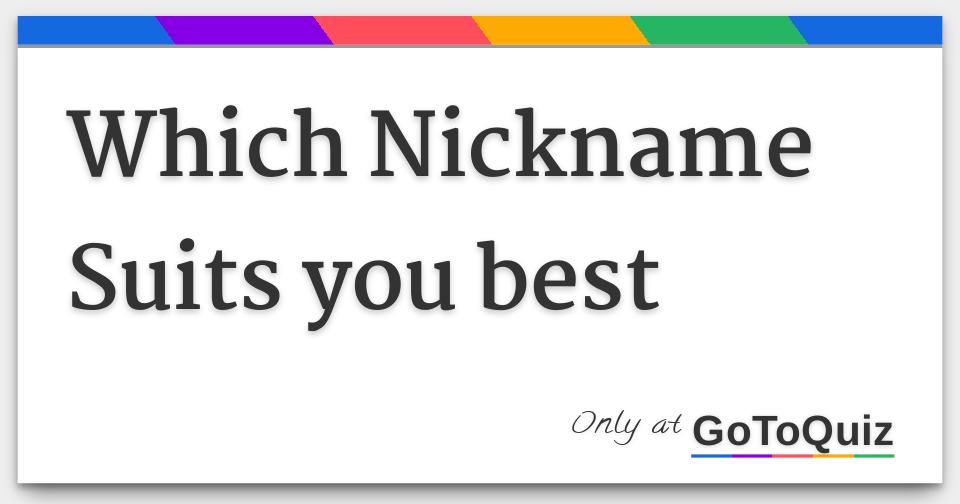 which-nickname-suits-you-best