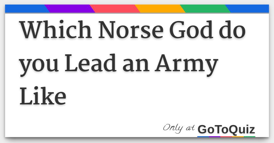 Which Norse God Do You Lead An Army Like