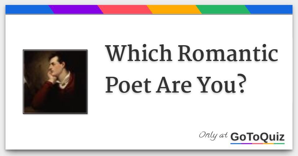 What Is A Romantic Poet