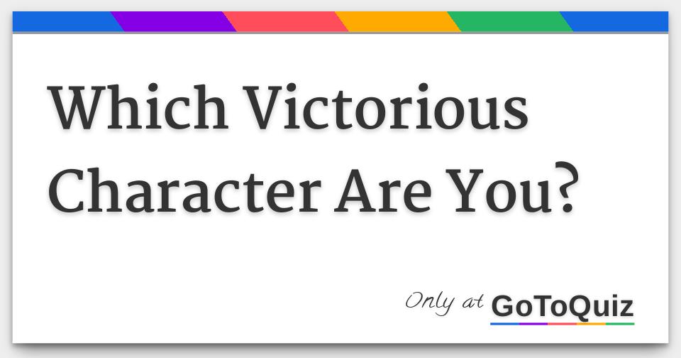 Victorious Personality Quizzes