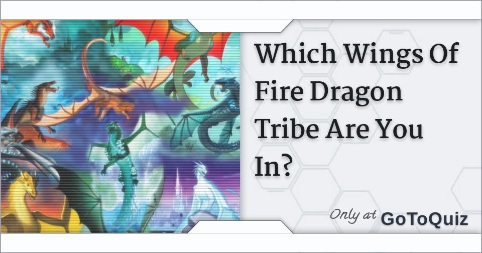 Which Wings Of Fire Dragon Tribe Are You In?