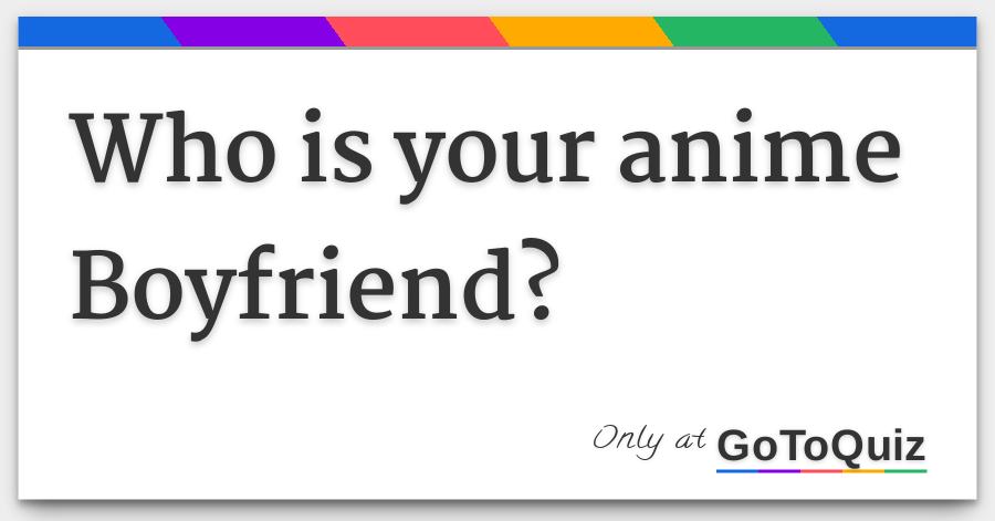 Anime Bf Quiz Quotev