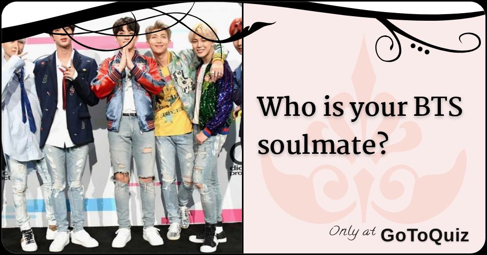 Who is your BTS soulmate?