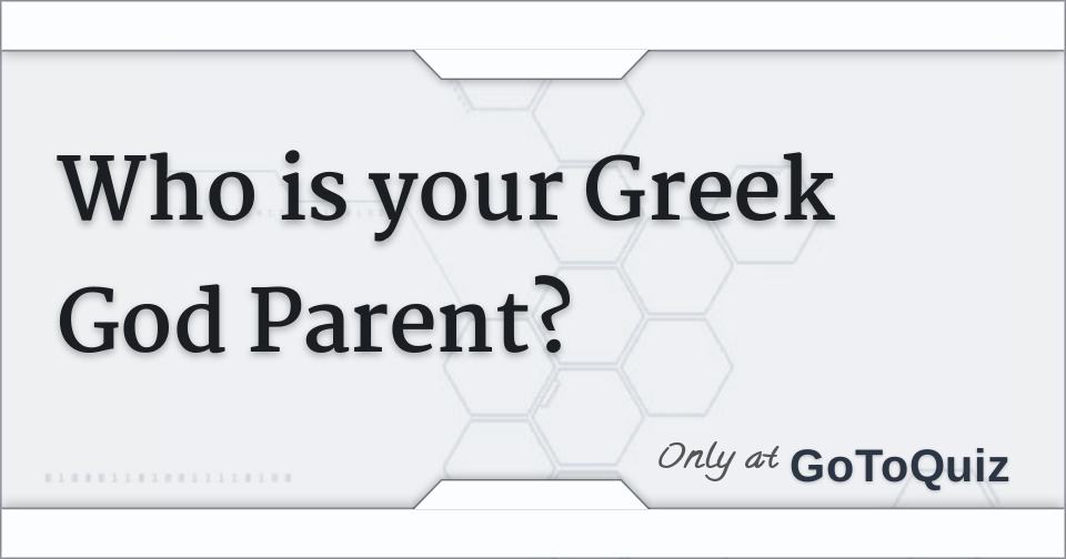 Who Is Your Greek God Parent