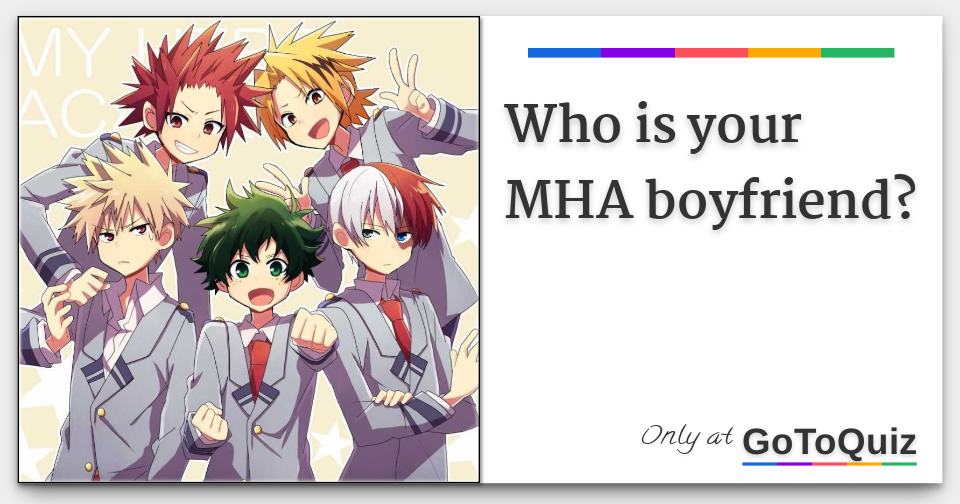 Who Is Your My Hero Academia Boyfriend? Quiz