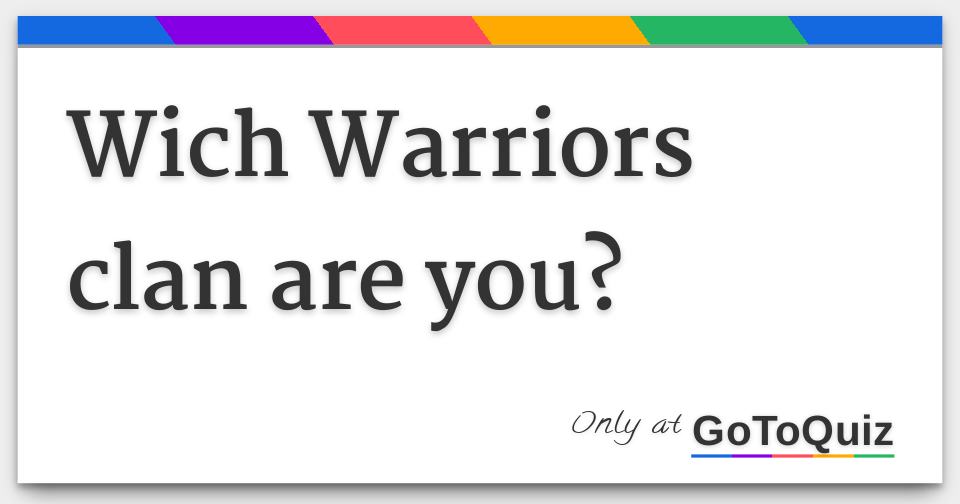 What Warriors Clan are You?