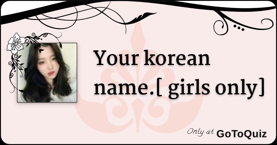 your-korean-name-girls-only